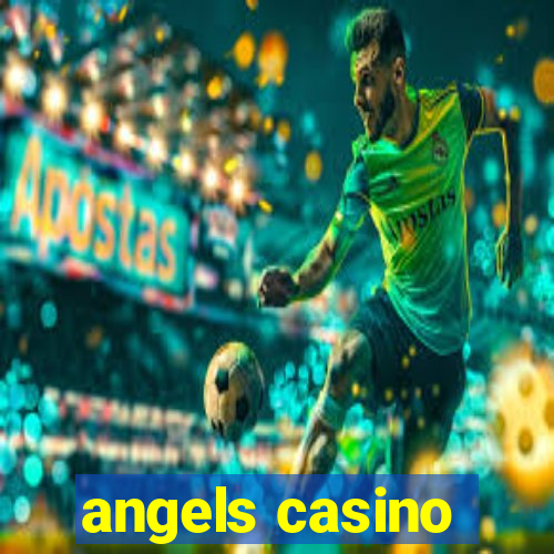 angels casino