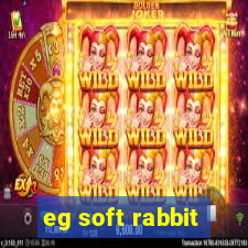 eg soft rabbit