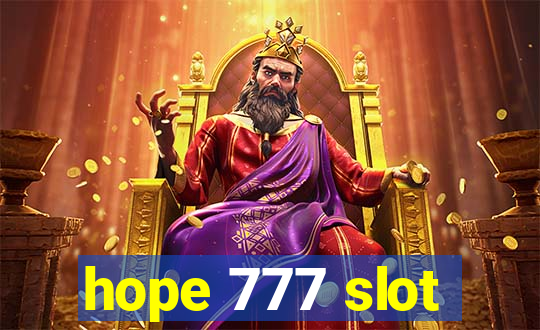 hope 777 slot