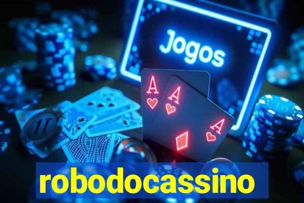 robodocassino