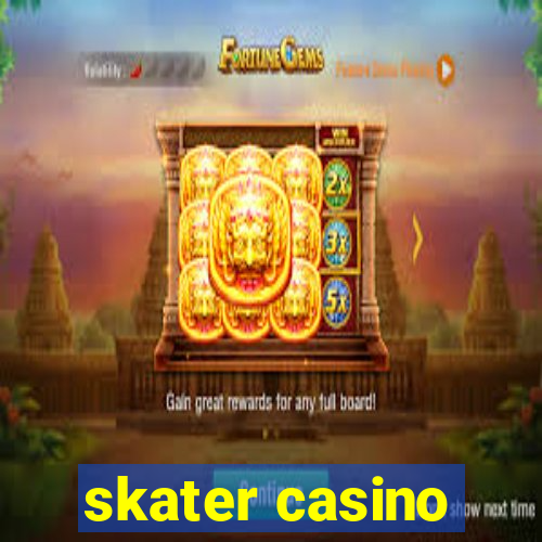 skater casino