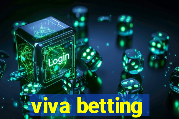 viva betting