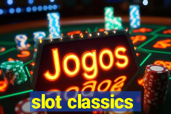 slot classics