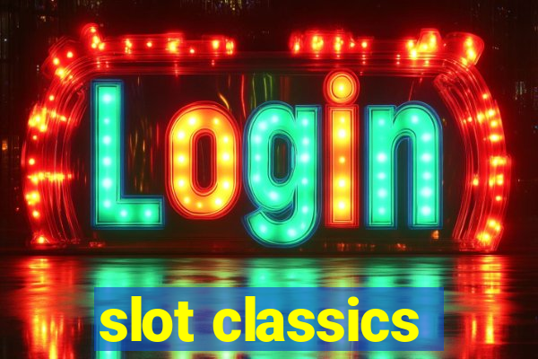 slot classics