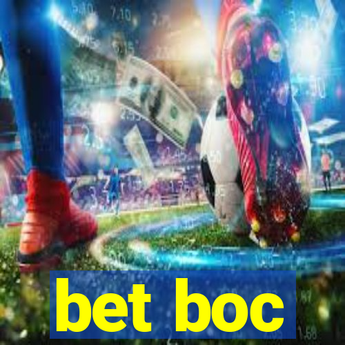 bet boc