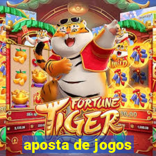 aposta de jogos