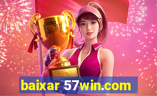 baixar 57win.com