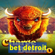 bet detroit