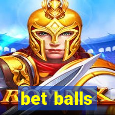 bet balls