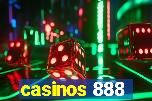 casinos 888