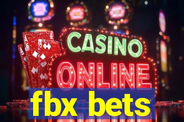 fbx bets