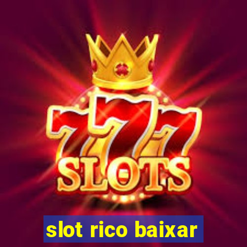 slot rico baixar