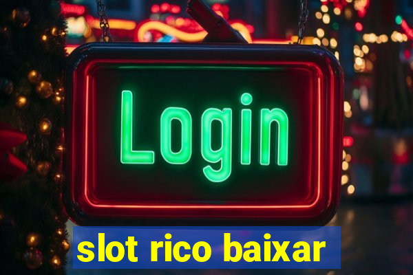 slot rico baixar