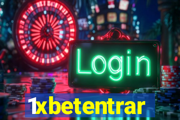 1xbetentrar