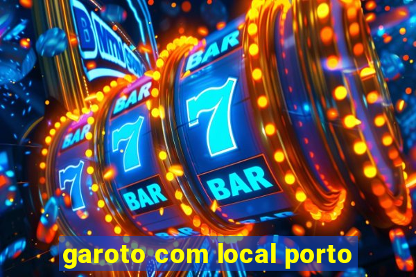 garoto com local porto