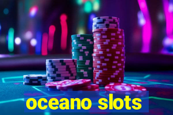 oceano slots