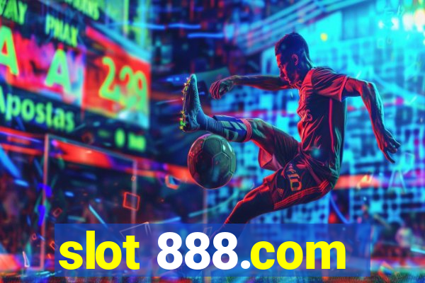 slot 888.com