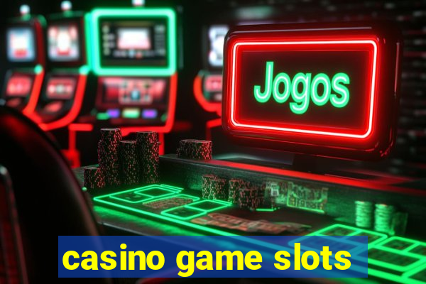 casino game slots