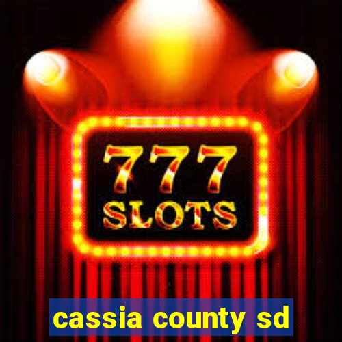 cassia county sd