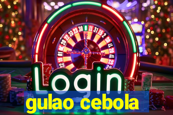 gulao cebola