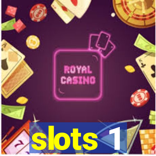 slots 1