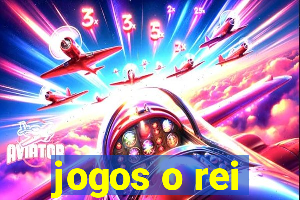 jogos o rei