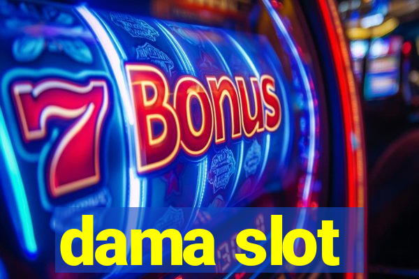 dama slot