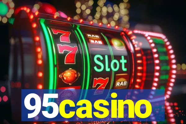 95casino