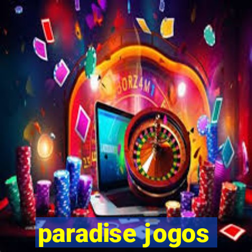 paradise jogos