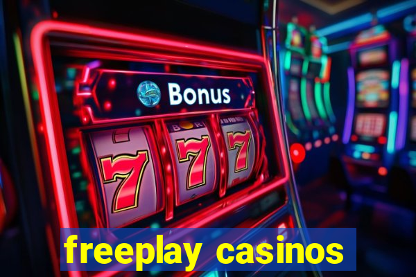 freeplay casinos