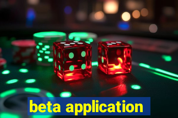 beta application