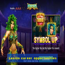 casino career opportunities