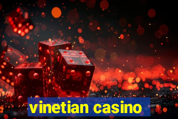 vinetian casino