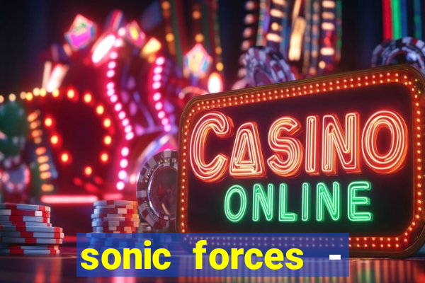 sonic forces - jogo de corrida