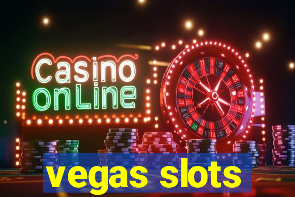 vegas slots