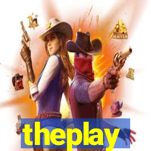 theplay