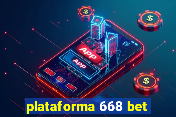 plataforma 668 bet