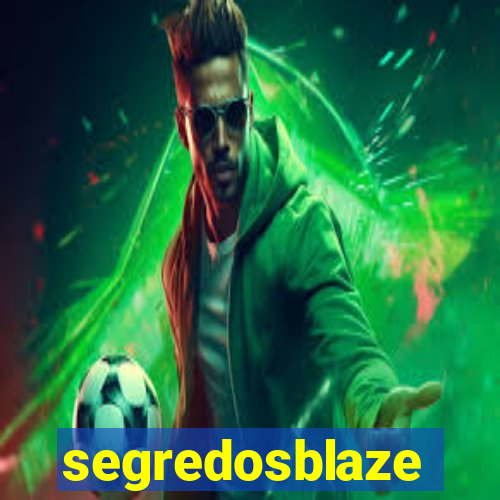 segredosblaze