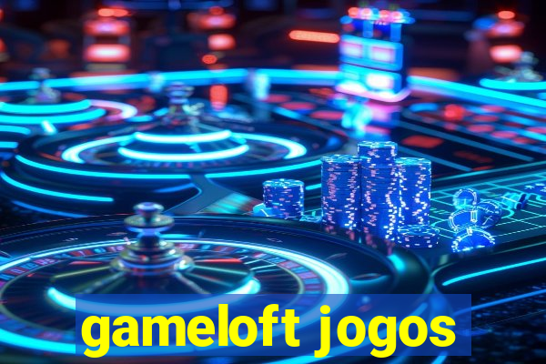 gameloft jogos