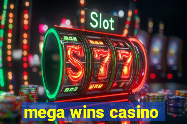 mega wins casino