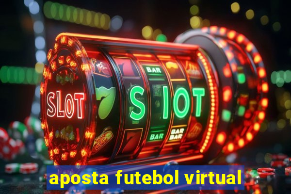 aposta futebol virtual