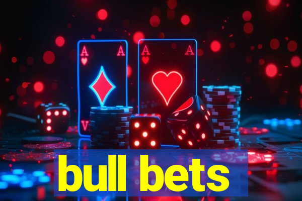 bull bets