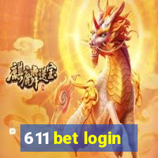 611 bet login