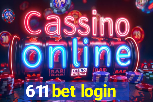 611 bet login