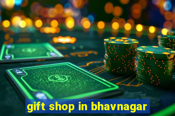 gift shop in bhavnagar