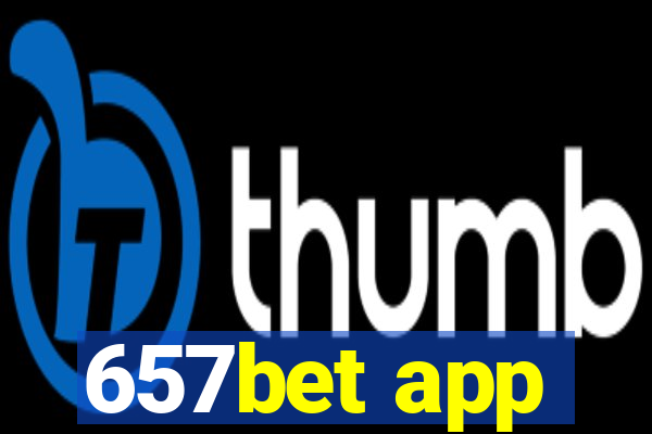 657bet app