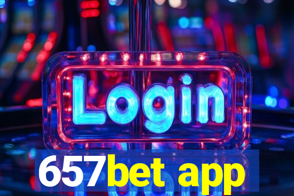 657bet app