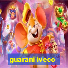 guarani iveco