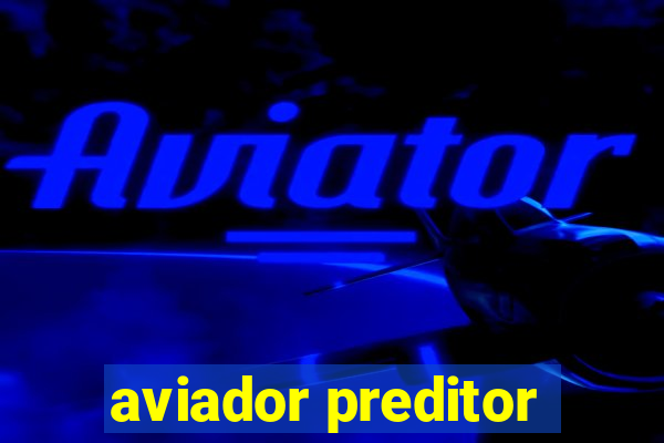 aviador preditor