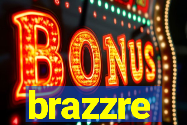 brazzre